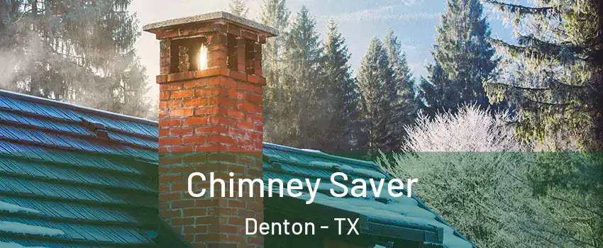 Chimney Saver Denton - TX